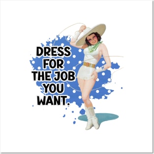 Dress For The Job You Want Retro Housewife Humor Pin-up Art Posters and Art